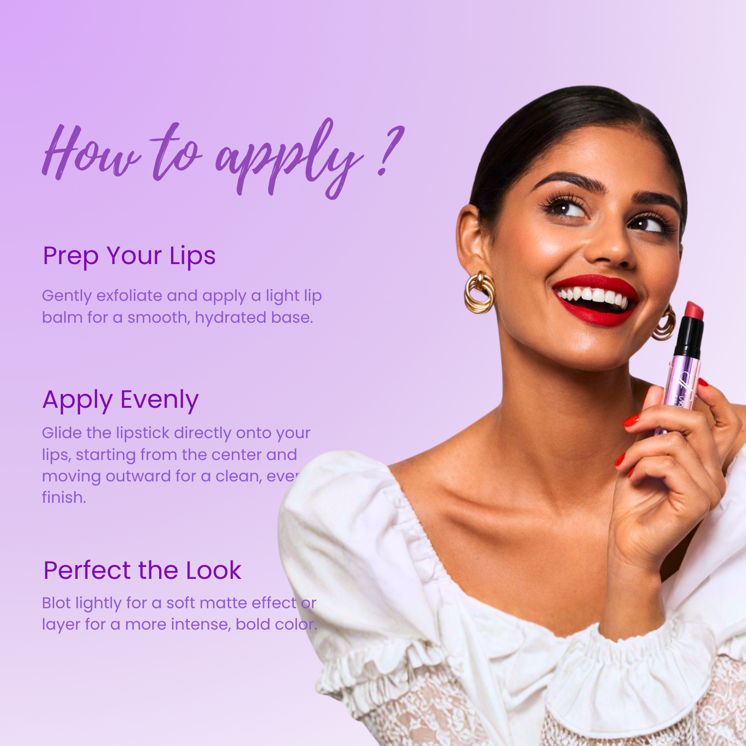 Woman applying lipstick with text on how to apply it on a purple background