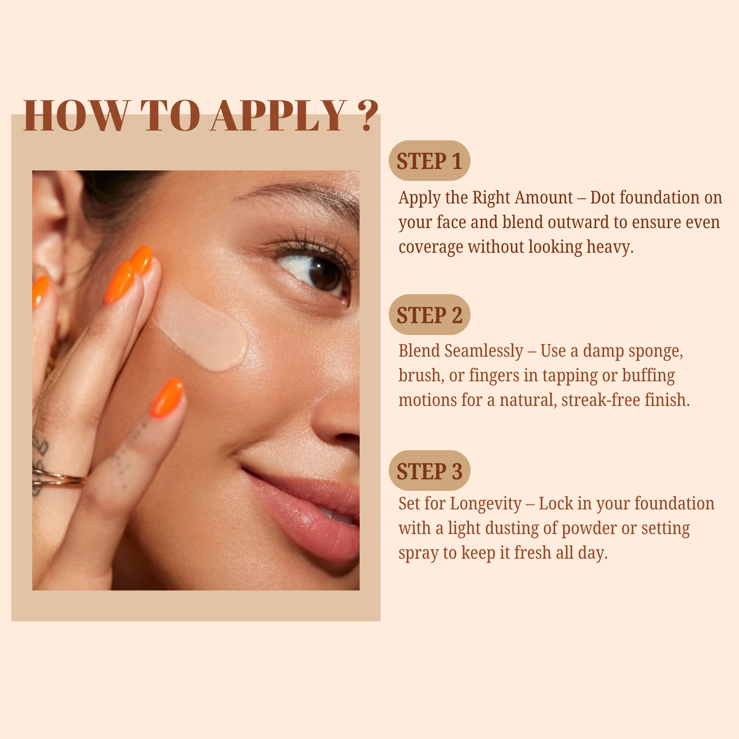 Step-by-step guide on applying foundation with a close-up of a hand applying cream to skin.