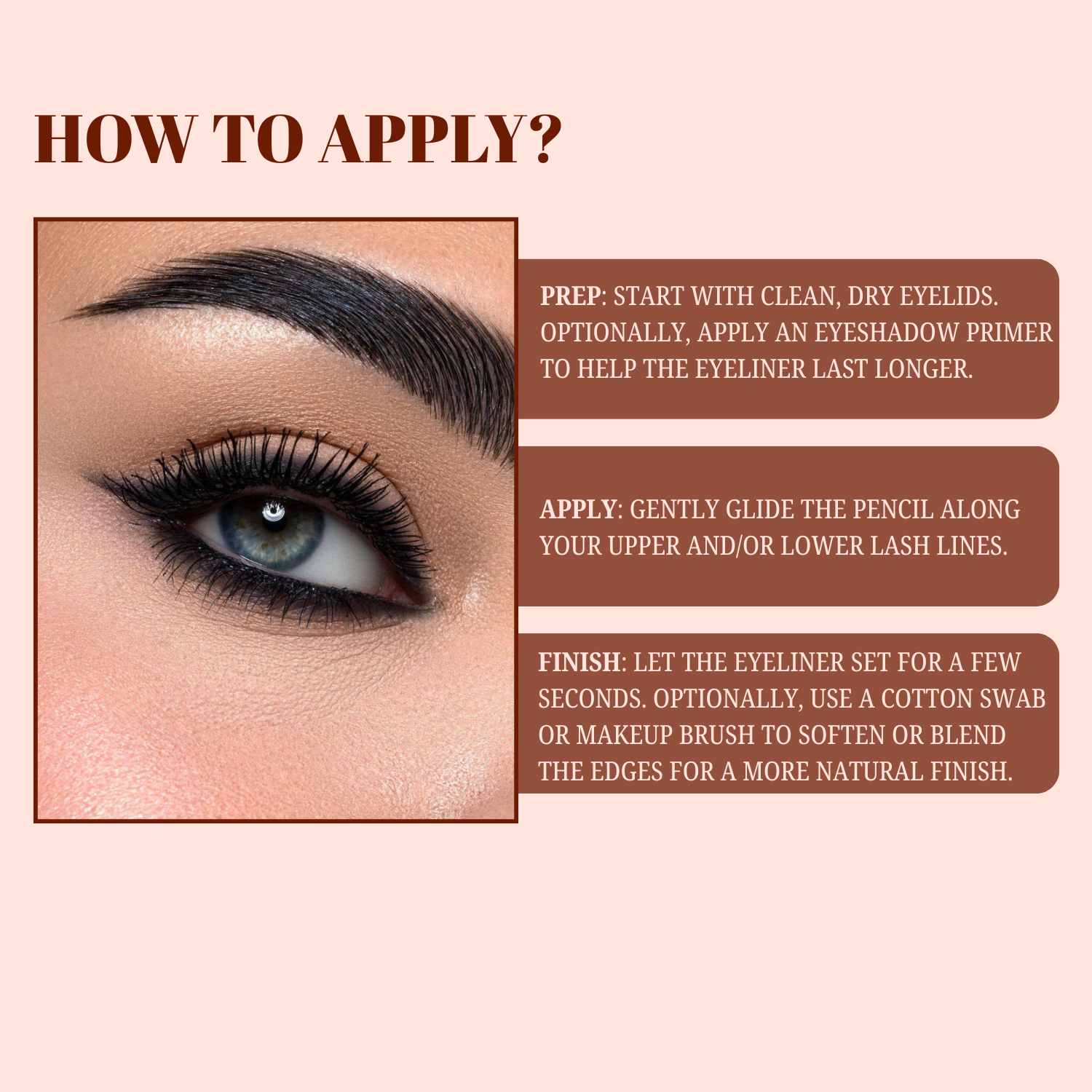 Instructions on how to apply eyeliner with an eye close-up example.
