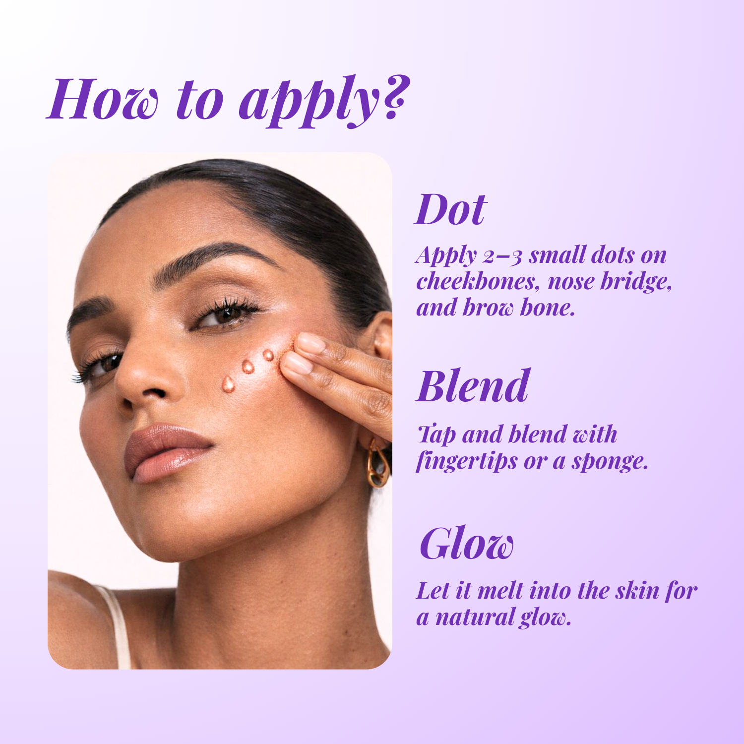 Woman applying skincare product with text on how to apply on a purple background