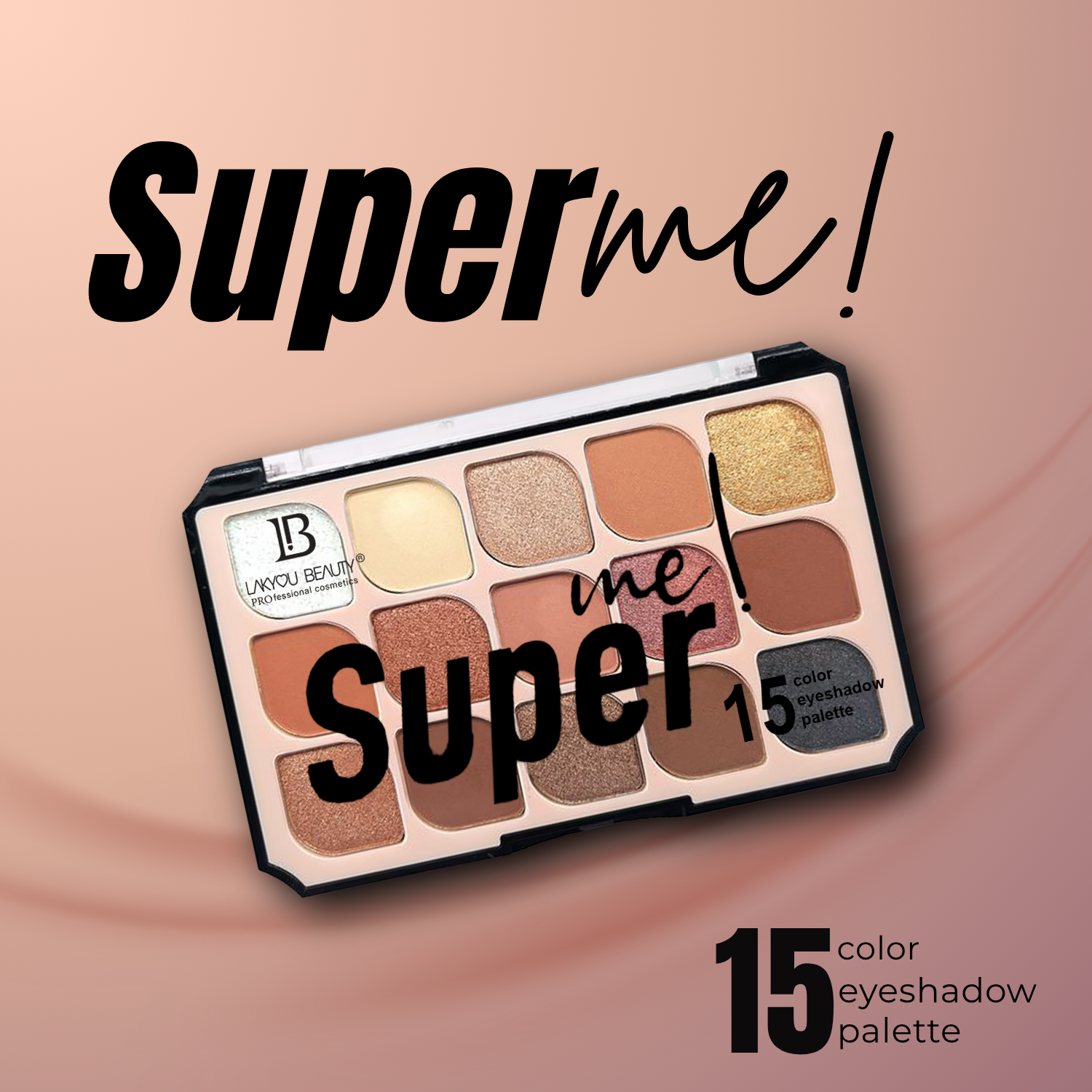 Lakyou Beauty - Super Me 15 Color Eyeshadow Palette | Velvet Matte & Shimmer Eye Colors