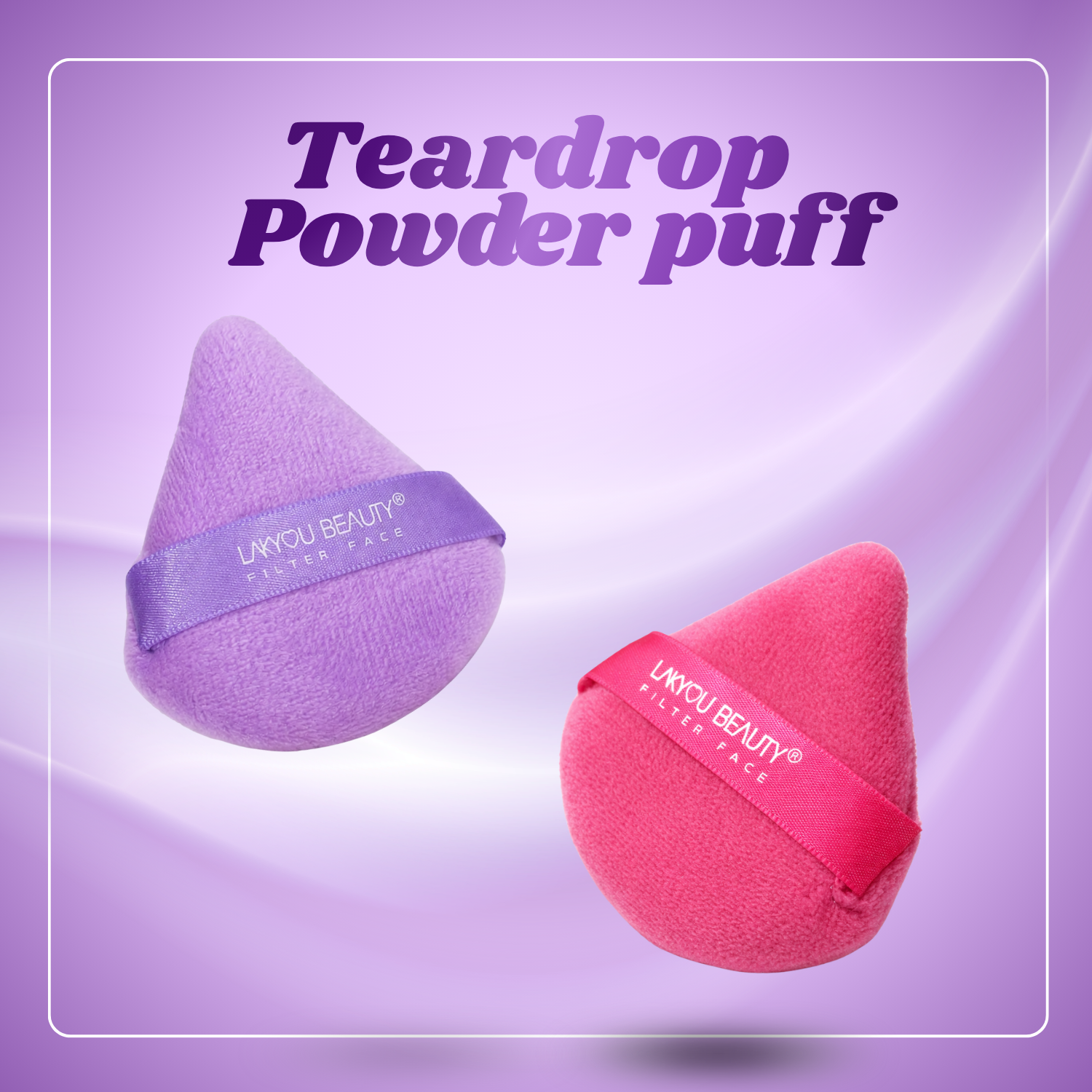 Lakyou Beauty - Tear Drop Powder Puff | Soft Makeup Powder Puff for Flawless Finish