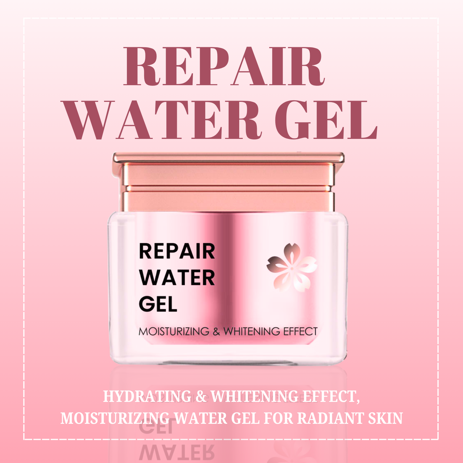 Repair water gel jar with pink background and text highlighting moisturizing and whitening effects.