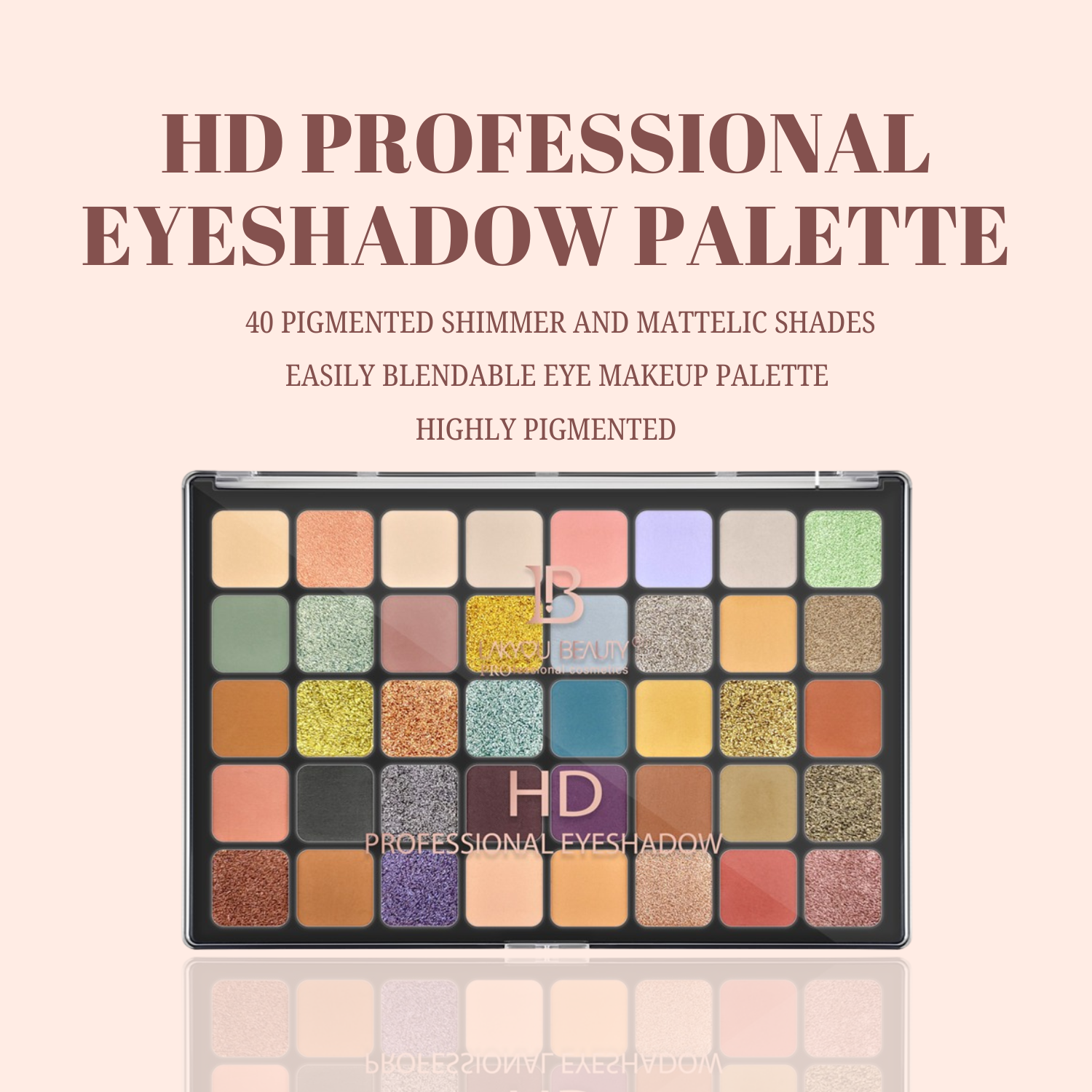 Lakyou Beauty - HD Professional Eyeshadow Palette | Highly Pigmented Matte & Shimmer Shades