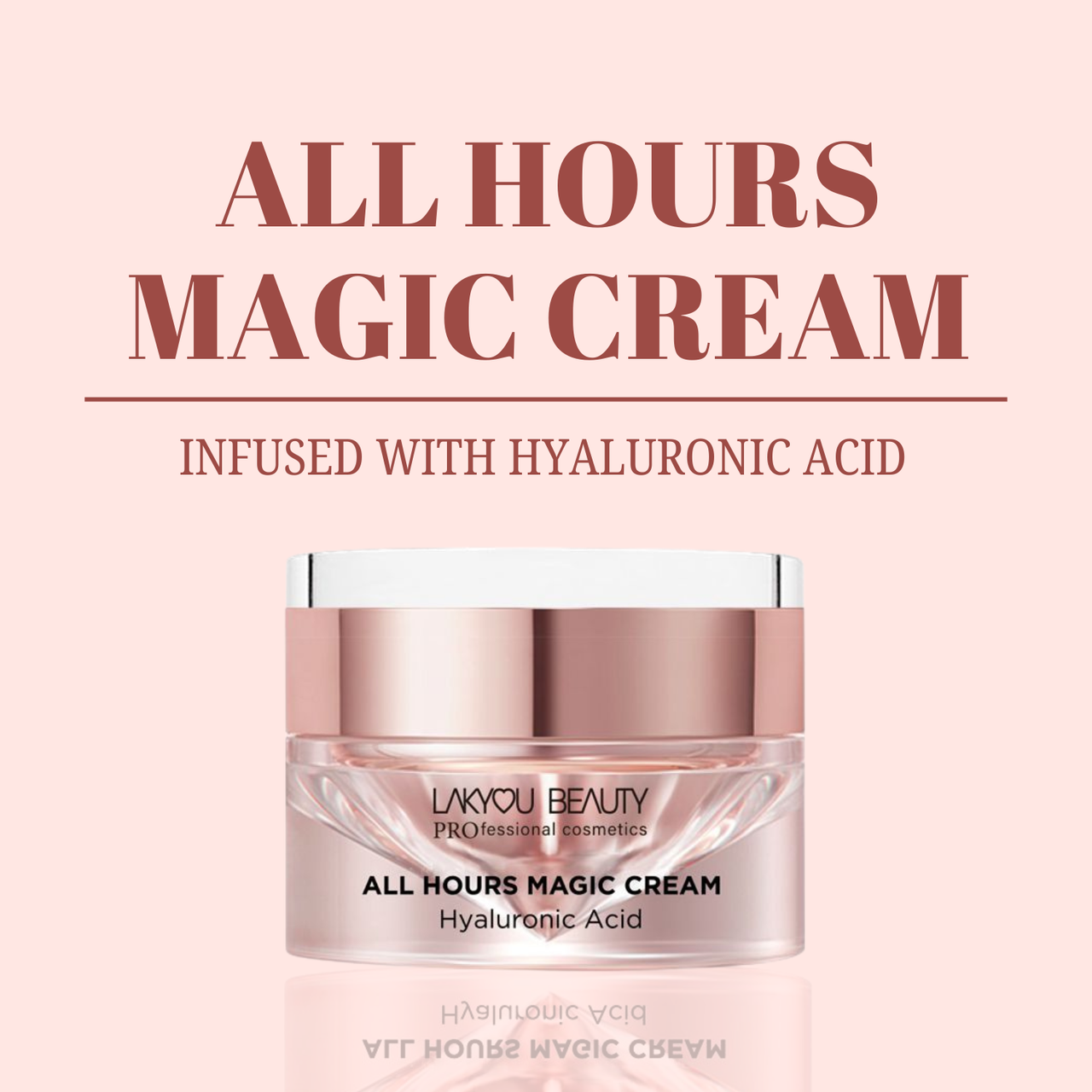 Lakyou Beauty All Hours Magic Cream jar with text on a pink background
