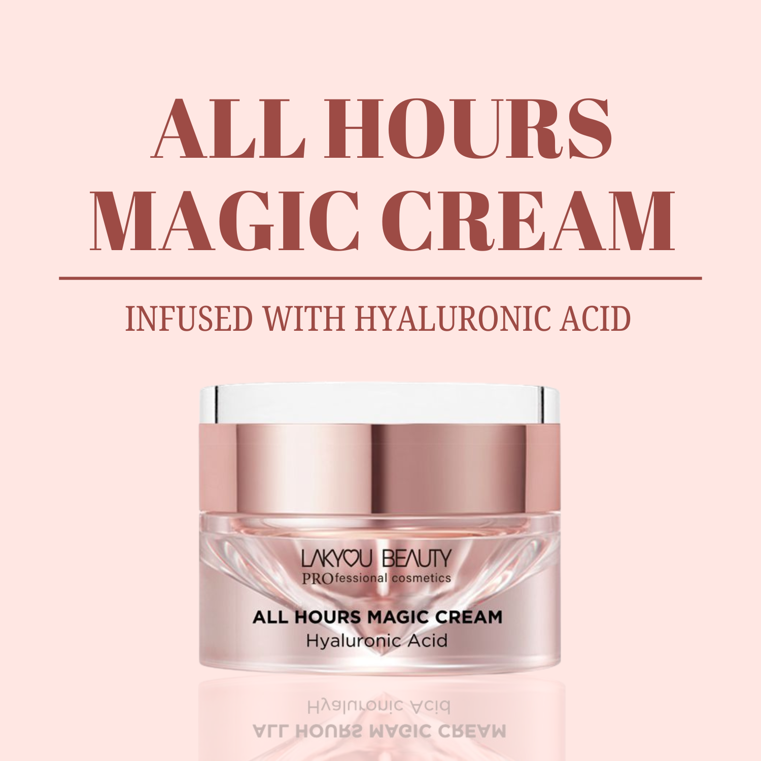 Lakyou Beauty All Hours Magic Cream jar with text on a pink background